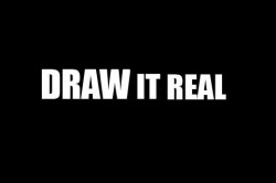 Draw It Real