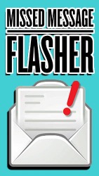 Missed Message Flasher