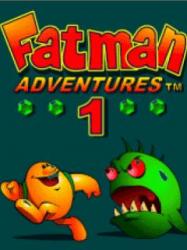FatMan Adventures 1