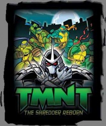 TMNT The Shredder Reborn