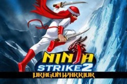 Ninja Strike 2 Dragon Warrior