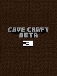Cavecraft Beta 3
