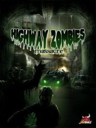 Highway Zombies Massacre