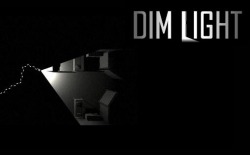 Dim Light: Escape From The Darkness