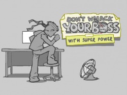 Don&#039;t Whack Your Boss With Super Power: Superhero