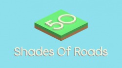 50 Shades Of Roads