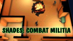 Shades: Combat Militia