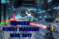 Modern Robot Machine War 2017