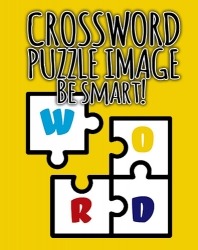 Crossword Puzzle Image: Be Smart!