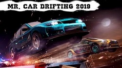 Mr. Car Drifting: 2019 Popular Fun Highway Racing