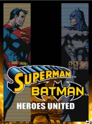 Superman &amp; Batman: Heroes United
