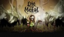 Die For Metal Android Mobile Phone Game