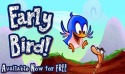 Early Bird Android Mobile Phone Game