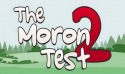 The Moron Test 2 Android Mobile Phone Game