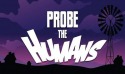 Probe the Humans Android Mobile Phone Game