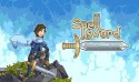 Spell Sword Android Mobile Phone Game