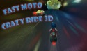 Fast Moto: Crazy Ride 3D Android Mobile Phone Game