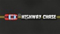 Highway Chase Android Mobile Phone Game