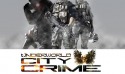 Underworld: City Crime Android Mobile Phone Game