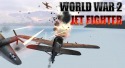 World War 2: Jet Fighter Android Mobile Phone Game