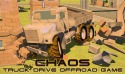 Chaos: Truck Drive Offroad Game Android Mobile Phone Game