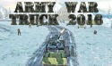 Army War Truck 2016 Android Mobile Phone Game