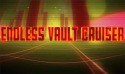 Endless Vault Cruiser Android Mobile Phone Game