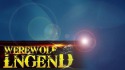 Werewolf Legend Android Mobile Phone Game