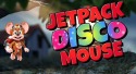 Jetpack Disco Mouse Android Mobile Phone Game