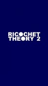 Ricochet Theory 2 Android Mobile Phone Game