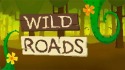 Wild Roads Android Mobile Phone Game