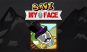 Save My Face: Don&#039;t Die! Android Mobile Phone Game