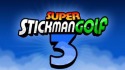 Super Stickman Golf 3 Android Mobile Phone Game