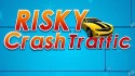 Risky Crash Traffic Android Mobile Phone Game