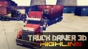 Truck Driver 3D Highline Android Mobile Phone Game