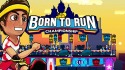 Born To Run: Championship Android Mobile Phone Game