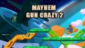 Mayhem Gun Crazy 2 Android Mobile Phone Game