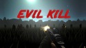 Evil Kill Android Mobile Phone Game