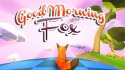 Good Morning Fox: Runner Game Android Mobile Phone Game
