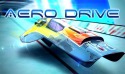 Aero Drive Android Mobile Phone Game