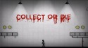 Collect Or Die Android Mobile Phone Game