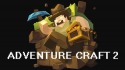 Adventure Craft 2 Android Mobile Phone Game