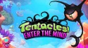 Tentacles! Enter The Mind Android Mobile Phone Game