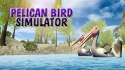 Pelican Bird Simulator 3D Android Mobile Phone Game