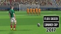 Flick Soccer Summer Cup 2017 Android Mobile Phone Game