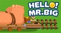 Hello, Mr. Big Android Mobile Phone Game