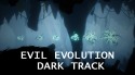 Evil Evolution: Dark Track Android Mobile Phone Game