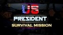 US President Survival Mission: Counter Terror War Android Mobile Phone Game