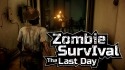 The Last Day: Zombie Survival Android Mobile Phone Game