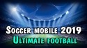Soccer Mobile 2019: Ultimate Football Android Mobile Phone Game